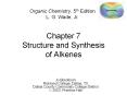 Chapter 7 Structure and Synthesis of Alkenes