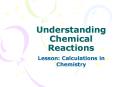 Understanding Chemical Reactions