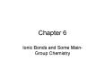 Ionic Bonds and Some MainGroup Chemistry