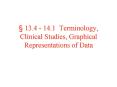 13'4 14'1 Terminology, Clinical Studies, Graphical Representations of Data