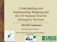 Understanding and Implementing Mapping and the US National Grid for Emergency Services