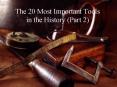 The 20 Most Important Tools in the History Part 2