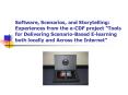 Software, Scenarios, and Storytelling: Experiences from the eCDF project Tools for Delivering Scenar