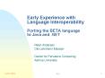 Early Experience with Language Interoperability Porting the BETA language to Java and 'NET