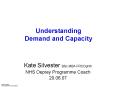 Understanding Demand and Capacity
