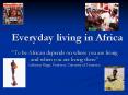 Everyday living in Africa