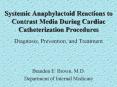 Systemic Anaphylactoid Reactions to Contrast Media During Cardiac Catheterization Procedures