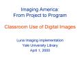 Imaging America: From Project to Program Classroom Use of Digital Images