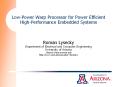 Low-Power Warp Processor for Power Efficient High-Performance Embedded Systems