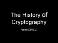 The History of Cryptography