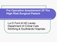 Pre Operative Assessment Of The High Risk Surgical Patient