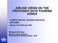 AIRLINE VIEWS ON THE PROPOSED GATS TOURISM ANNEX