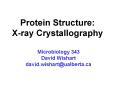 Protein Structure: Xray Crystallography