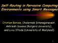 SelfRouting in Pervasive Computing Environments using Smart Messages