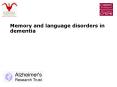 Memory and language disorders in dementia