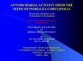 ANTIMICROBIAL ACTIVITY FROM THE