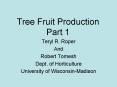 Tree Fruit Production Part 1