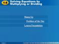 Solving Equations by Multiplying or Dividing