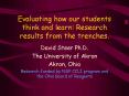 Evaluating how our students think and learn: Research results from the trenches'
