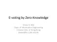 Evoting by ZeroKnowledge