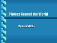 Biomes Around the World