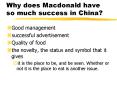 Why does Macdonald have so much success in China