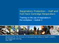 Respiratory Protection Half and Full Face Cartridge Respirators