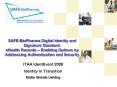 SAFEBioPharma Digital Identity and Signature Standard: eHealth Records Enabling Options by Addressin