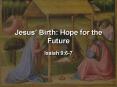 Jesus Birth: Hope for the Future