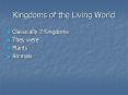 Kingdoms of the Living World