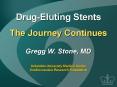 Drug-Eluting Stents The Journey Continues