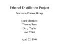 Ethanol Distillation Project