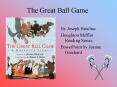 The Great Ball Game
