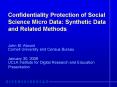 Confidentiality Protection of Social Science Micro Data: Synthetic Data and Related Methods