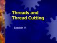 Threads and Thread Cutting