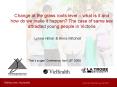 Change at the grass roots level what is it and how do we make it happen The case of same sex attract