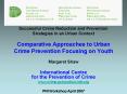 Successful Crime Reduction and Prevention Strategies in an Urban Context Comparative Approaches to U