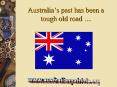 Australias past has been a tough old road