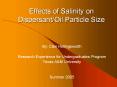 Effects of Salinity on DispersantOil Particle Size