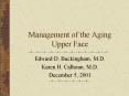 Management of the Aging Upper Face