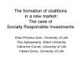 The formation of coalitions in a new market: The case of Socially Responsible Investments