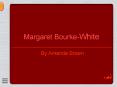 Margaret BourkeWhite