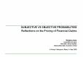 SUBJECTIVE VS OBJECTIVE PROBABILITIES