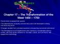 Chapter 17 The Transformation of the West 1450 1750