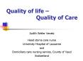 Quality of life Quality of Care