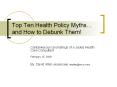 Top Ten Health Policy Myths