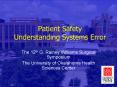 Patient Safety Understanding Systems Error