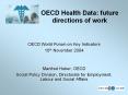 OECD Health Data: future directions of work