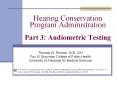 Hearing Conservation Program Administration Part 3: Audiometric Testing