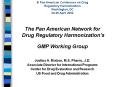 Pan American Network for Drug Regulatory Harmonization 2nd Steering Committee Meeting March 2324, 20